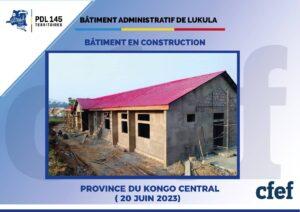 image en avant de PDL-145T: Evolution des travaux de construction du Bâtiment Administratif de Lukula dans le Kongo Central